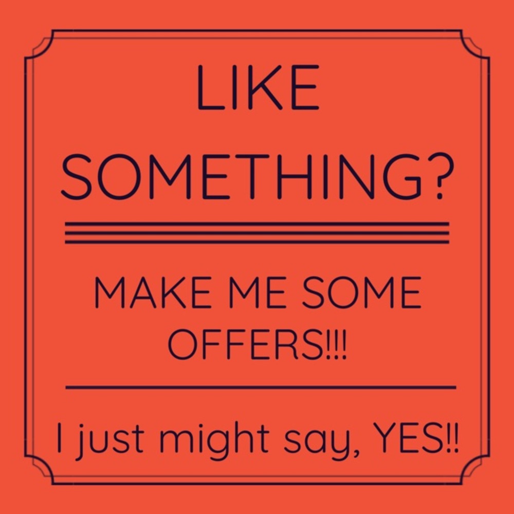 Make me some offers!!!